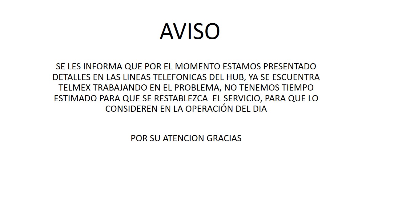 Aviso- Fallas en líneas telefónicas HUB 